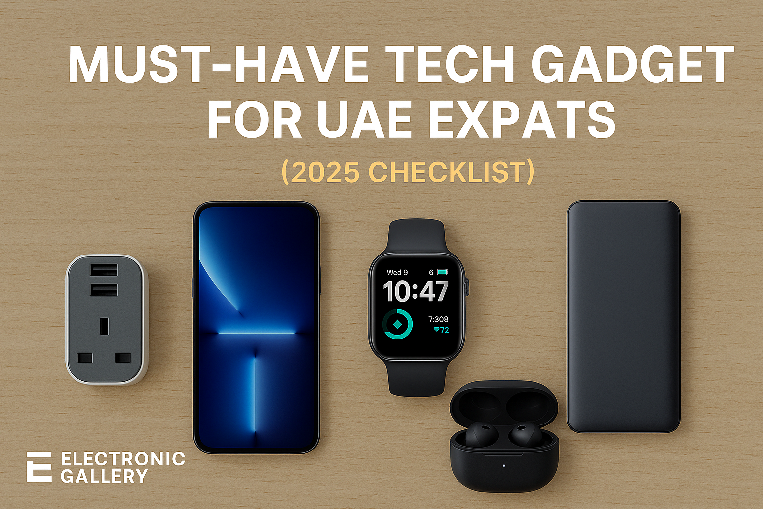 must-have tech gadgets UAE